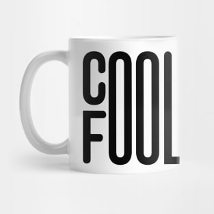 Cool Fool Style by Visualuv Mug